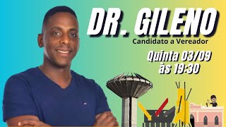 Dr GILENO Candidato a Vereador Tigas Podcast 50 [upl. by Rosie586]