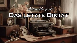 Das letzte Diktat  Krimi Hörspiel [upl. by Otter598]