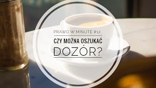 Czy można oszukać dozór   Prawo w Minutę 12 [upl. by Frasier]