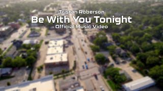 Be With You Tonight  Official Music Video [upl. by Emilie]