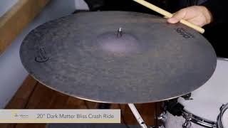 Dream Cymbals  Dark Matter Bliss 20quot Crash Ride [upl. by Jeanne940]