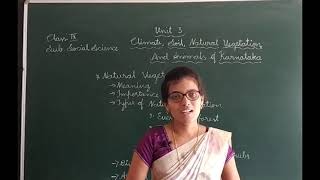 Unit3 Climate  Soil  Natural Vegetation  Animals of Karnataka Part03 [upl. by Aryl]