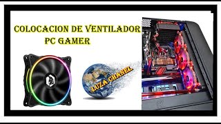 COLOCACION DE TRES VENTILADORES EN PC GAMER [upl. by Birkle]