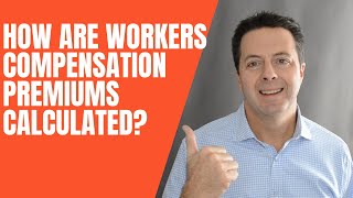 How are Workers Compensation Premiums Calculated [upl. by Adyam]