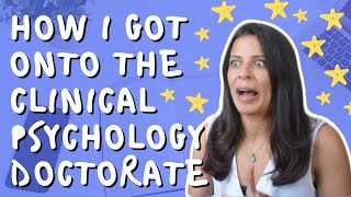 STORY TIME How I got onto the Clinical Psychology Doctorate DClinPsy [upl. by Enihpad]