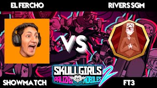 ElFercho vs RiversSGM  Skullgirls Mobile  Palizas Mobiles 2 [upl. by Koval]