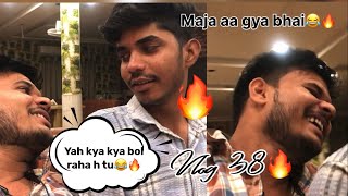 Je kya bol raha h lagta h Career chalu karne se phle khatam karna chata h😱😂  Vlog ￼38🔥 don’t miss [upl. by Gabbi]