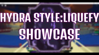 Hydra Style Liquefy Showcase Shindo Life [upl. by Voletta]