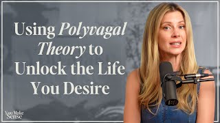 Understanding Why You’re Stuck Using Polyvagal Theory to Unlock the Life You Desire [upl. by Ardnuek]