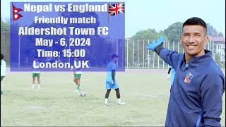 Nepal vs England 2024  Aldershot Town FC  Nepal National Team  UK Nepal [upl. by Chandos]