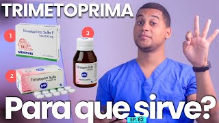 TRIMETOPRIMA PARA QUE SIRVE  3 COSAS [upl. by Sawyor]