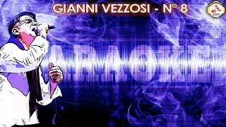 Gianni Vezzosi  N° 8  KARAOKE  Official Seamusica [upl. by Nylasor]