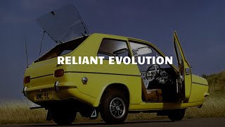 Reliant Evolution [upl. by Aihsenak]