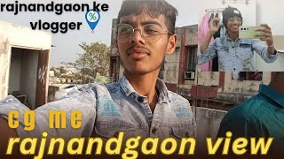 rajnandgaon ka view  vlogger vlog viralvideo trending youtube funny comedy subscribe like [upl. by Rehpotsirh]