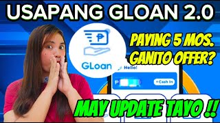 GLOAN PAYING 5 MOS ANO OFFER  RELATE KA BA UPDATE TAYO  PAG USAPAN NATIN TO [upl. by Liuqnoj]