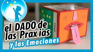 DADO DE LAS PRAXIAS Y LAS EMOCIONES  Educación muy Especial [upl. by Dacie]