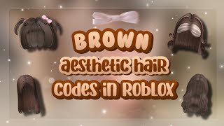 aesthetic brown hair codes for berry avenue brookhaven and bloxburg pt 2  roblox ♡ [upl. by Fonseca]