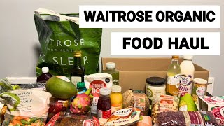 Waitrose Organic Food Haul  Organic Food Haul  Nutritious Foods [upl. by Nemra]