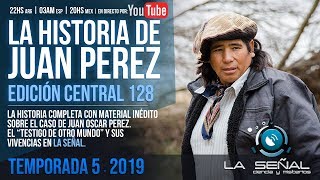 DIRECTO La Señal 128  La historia completa del Testigo de Otro Mundo  Juan Perez [upl. by Tadich447]