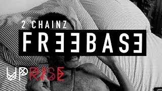 2 Chainz  Freebase FreeBase [upl. by Emmerie580]