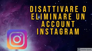 Disattivare o eliminare definitivamente un profilo instagram [upl. by Anglim]