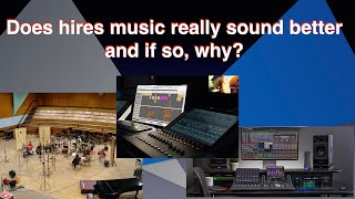 Does hires music really sound better and if so why [upl. by Infield]