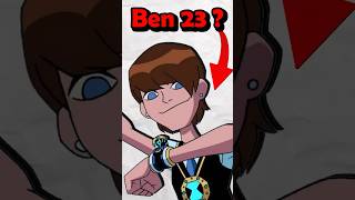 Who is “Ben 23” in Ben 10 universe [upl. by Elmaleh]