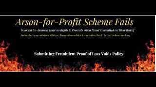 ArsonforProfit Scheme Fails [upl. by Boehike]