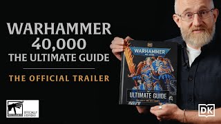 Warhammer 40000 The Ultimate Guide  The Official Trailer [upl. by Marvin329]