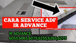 CARA SERVIS ADF IR ADVANCE 60556065607562556275 [upl. by Mcgruter]