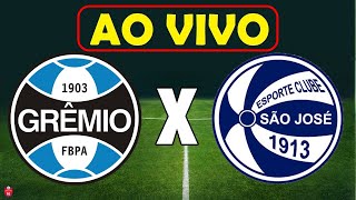 GRÊMIO X SÃO JOSÉ AO VIVO E COM IMAGEM HOJE  DATA E HORÁRIO  CAMPEONATO GAUCHO [upl. by Kellia]