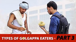 Types Of Golgappa Eaters  Part 3  Iqbal Shaikh [upl. by Naujtna]