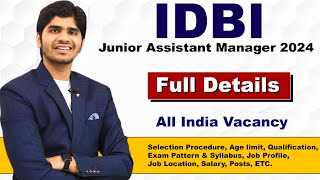 IDBI Junior Assistant Manager Vacancy 2024  Govt Job  Notification Out [upl. by Gilud733]