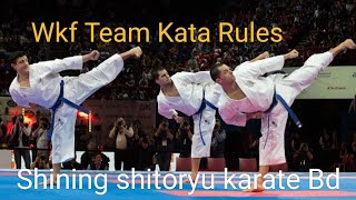 Wkf Team Kata Champion Rules Shining Shitoryu karate Bd karate youtube wkf Team Kata Rules [upl. by Milman420]