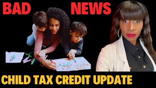 Extremely Bad News for Struggling FamiliesCHILD TAX CREDIT UPDATE 2024 [upl. by Deane816]