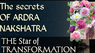 ARDRA NAKSHATRA DEEP SECRETS IN VEDIC ASTROLOGY [upl. by Irrak]