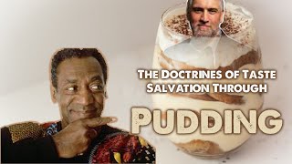 Is Salvation through Pudding your Faith [upl. by Lecroy]