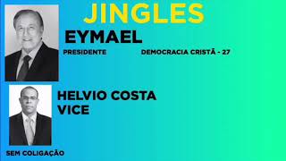 Eymael DC  Presidente  Jingles 2018 [upl. by Thea748]