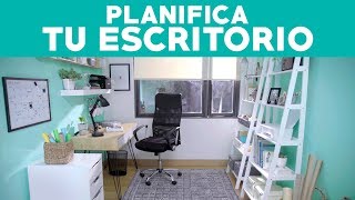 Cómo planificar tu escritorio amp oficina [upl. by Lennaj]