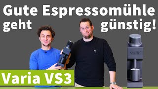 Varia VS3  Die beste Espressomühle unter 400 Euro [upl. by Releyks]