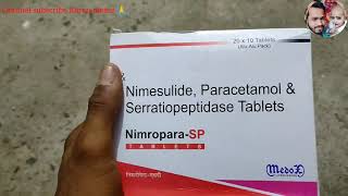 Nimesulide Paracetamol amp Serratiopeptidase tablet  NimroparaSp tablets [upl. by Odnamra]