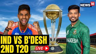 India Vs Bangladesh 2nd T20 Live  IND Vs BAN Scoreboard Live  2nd T20 IND Vs BAN Match Live  N18L [upl. by Amery]