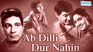 Ab Dilli Dur Nahin  Romi Sulochana and Yakub  Bollywood Evergreen Movie [upl. by Anima]