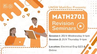 UNSW MathSoc Presents MATH2701 Revision Seminar 2024 Part 2 [upl. by Gone]