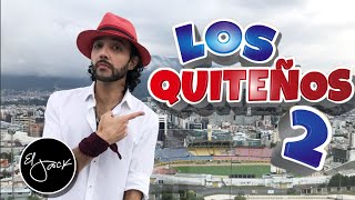 El Jack Los Quiteños Parte 2 ¡Viva Quitoff STANDUP COMEDY [upl. by Cheadle52]