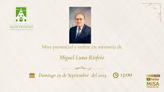 Misa presencial y online en memoria de Miguel Luna Riofrio [upl. by Allehs]