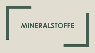 Mineralstoffe einfach und kurz erklärt [upl. by Thetos49]