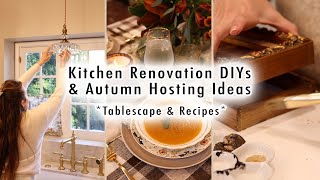 Kitchen Renovation DIYs amp Autumn Hosting Tablescape amp Recipes [upl. by Willabella720]