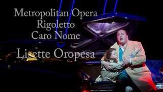 Caro Nome Rigoletto Metropolitan Opera Lisette Oropesa [upl. by Navada704]