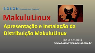 MakuluLinux  Apresentação e Instalação Linux [upl. by Weldon338]